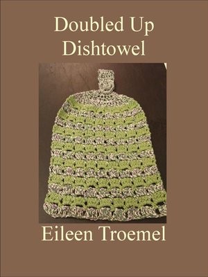 cover image of Doubled Up Dishtowel